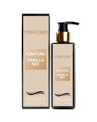 Парфумований гель для душу Tom Ford Vanilla Sex Exclusive EURO 250 мл