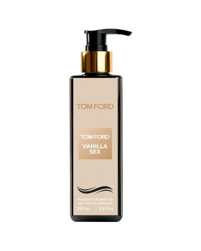 Парфумований гель для душу Tom Ford Vanilla Sex Exclusive EURO 250 мл