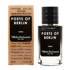 Vilhelm Parfumerie Poets Of Berlin ТЕСТЕР LUX унисекс 60 мл